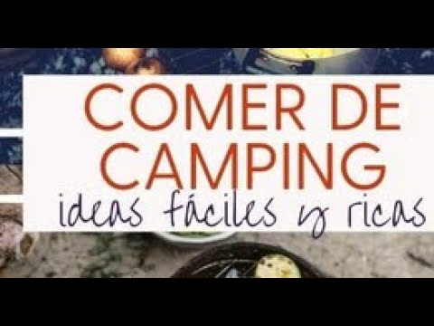 Deliciosas opciones de comida para camping sin necesidad de fuego