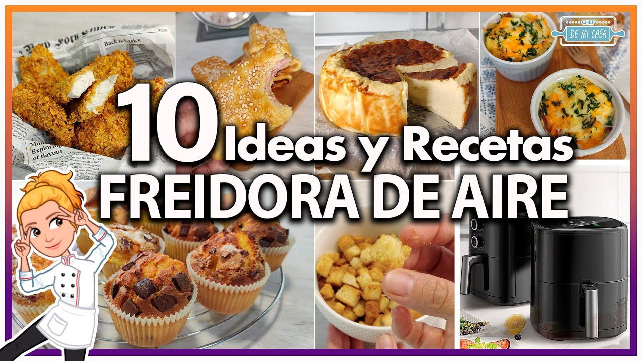 Deliciosas recetas de comida hecha en air fryer