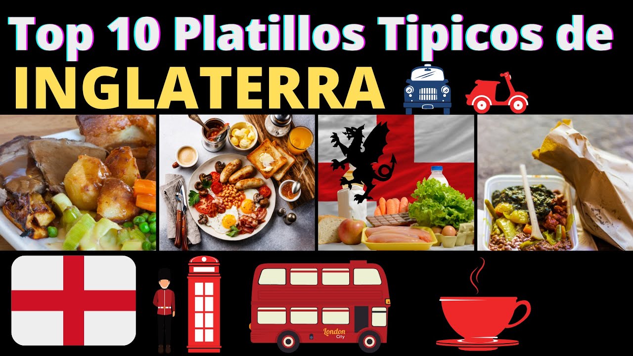 Descubre la deliciosa comida tradicional del Reino Unido
