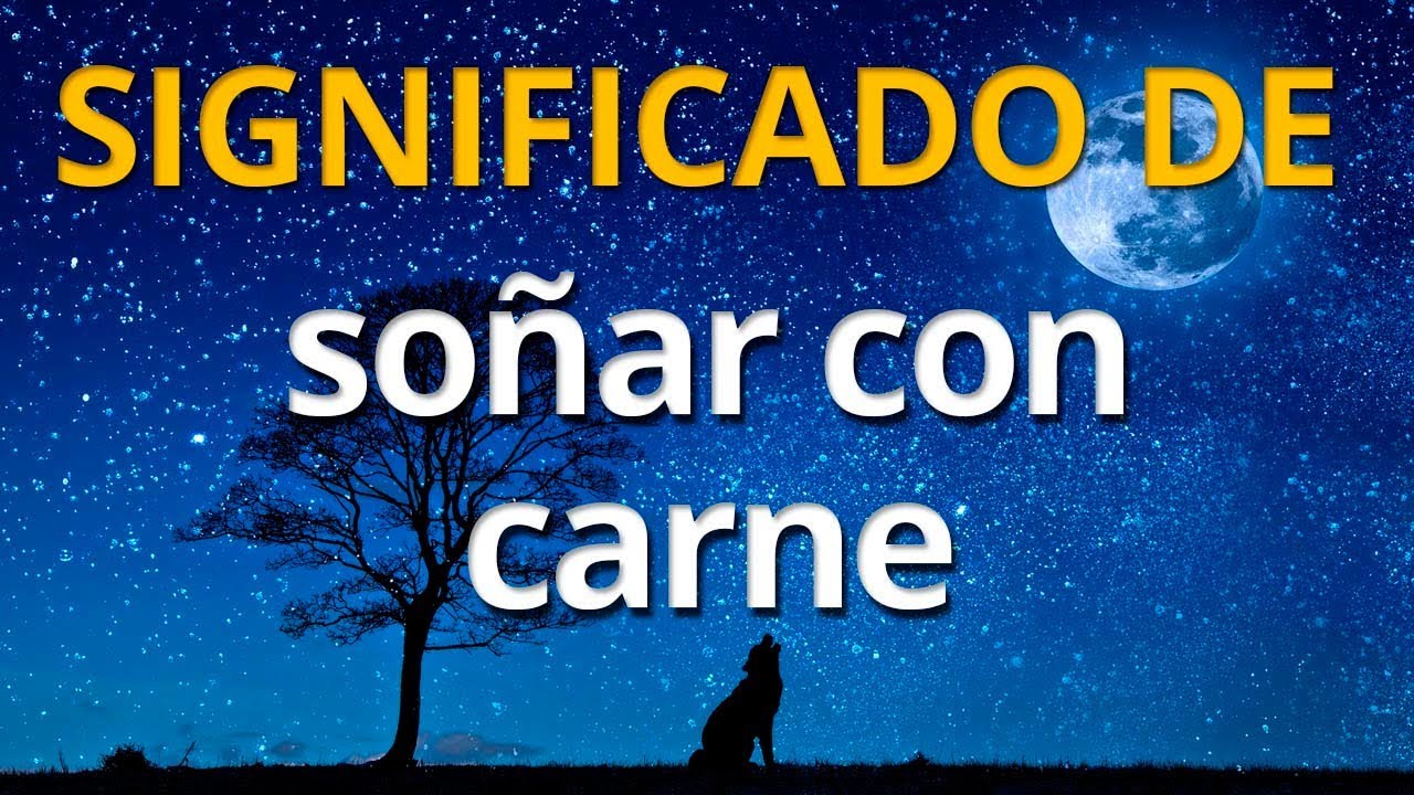 El significado detrás de los sueños de abundante comida y carne