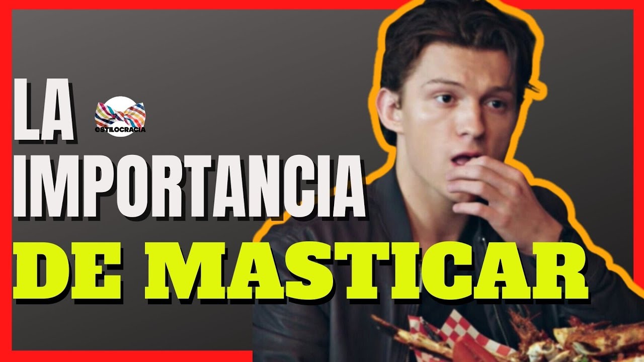 La importancia de masticar bien la comida para una buena digestión