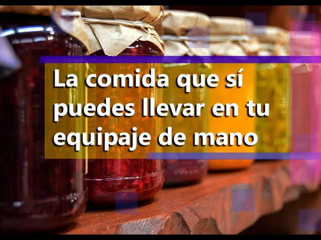 Normas transporte comida en equipaje de mano en Colombia