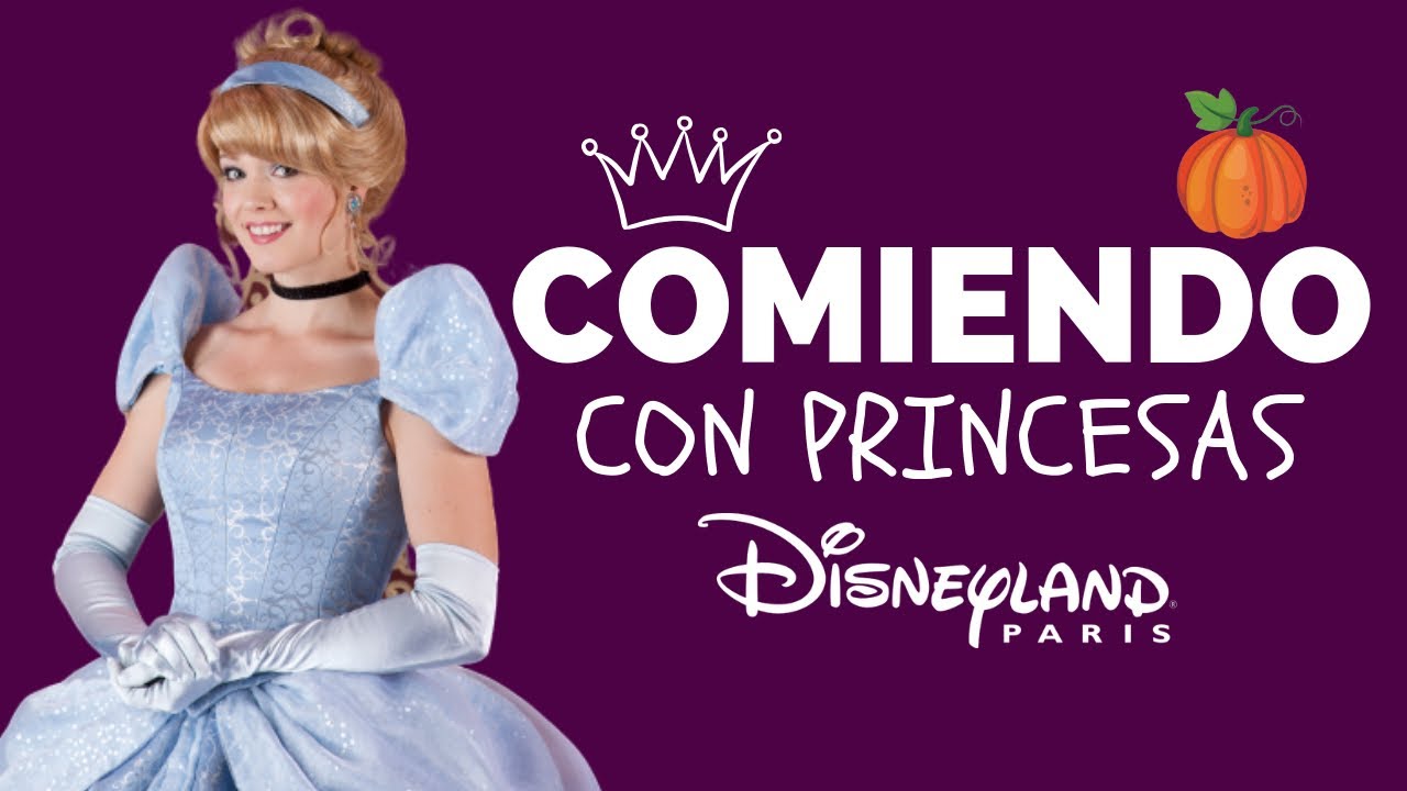 Disfruta de la deliciosa comida con las princesas en Disneyland Paris