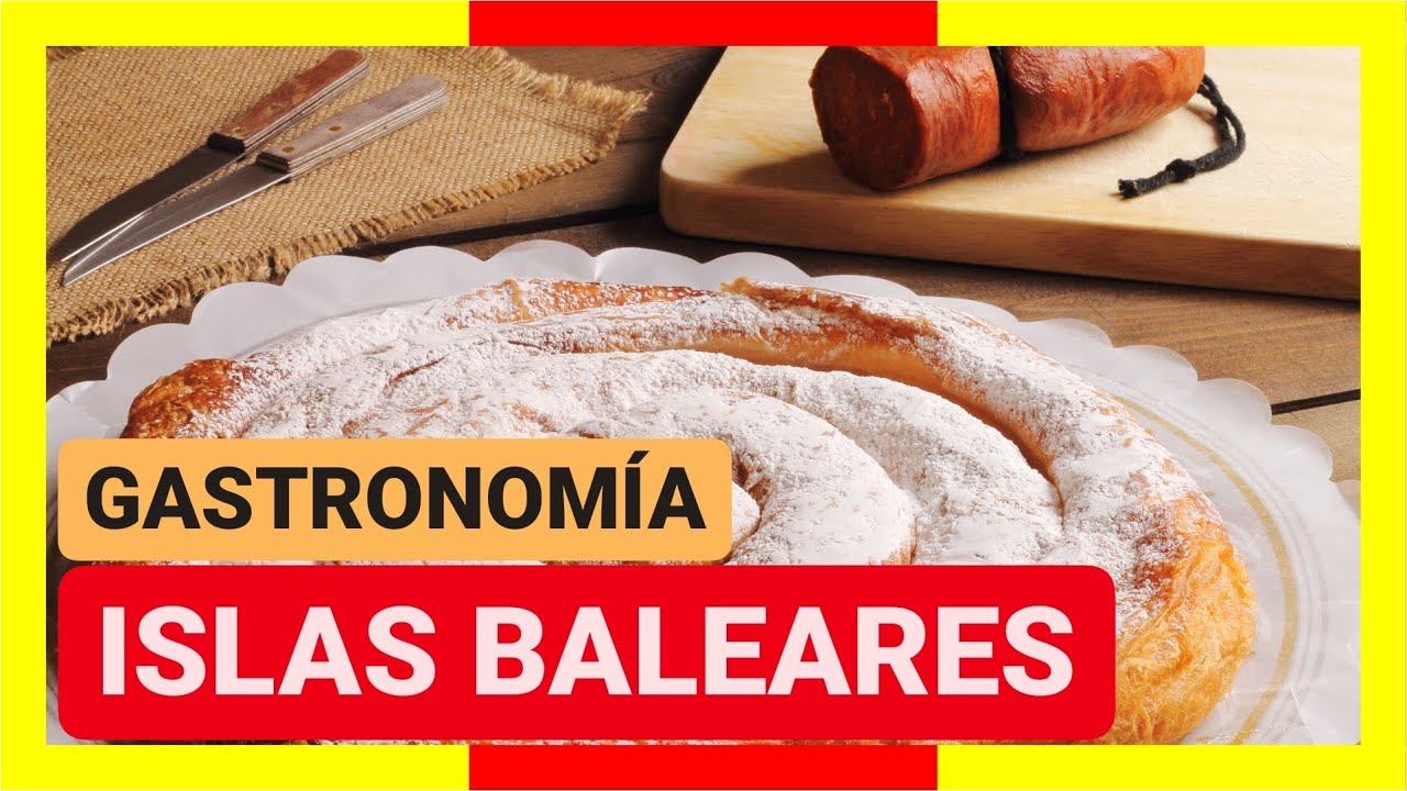Comida tradicional de las Islas Baleares: Delicias culinarias
