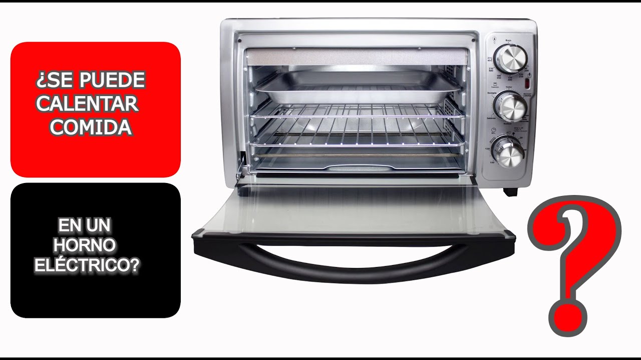 Consejos para recalentar comida en horno eléctrico de manera efectiva