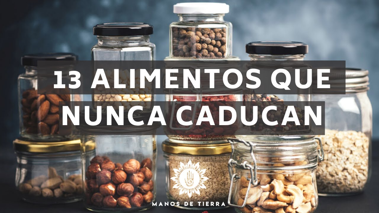 Secretos de alimentos duraderos: tardan en caducar